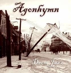 Agonhymn : Doom Jazz